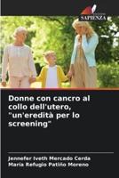 Donne Con Cancro Al Collo Dell'utero, "Un'eredità Per Lo Screening"