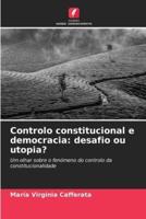 Controlo Constitucional E Democracia