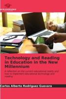 Technology and Reading in Education in the New Millennium