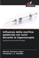 Influenza Della Morfina Epidurale Nei Suini Durante La Laparoscopia