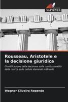 Rousseau, Aristotele E La Decisione Giuridica