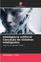 Inteligência Artificial Conceção De Sistemas Inteligentes
