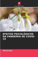 Efeitos Psicológicos Da Pandemia De Covid-19