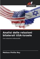 Analisi Delle Relazioni Bilaterali USA-Israele