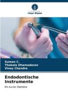 Endodontische Instrumente