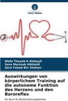 Auswirkungen Von Körperlichem Training Auf Die Autonome Funktion Des Herzens Und Den Baroreflex