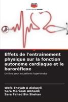 Effets De L'entraînement Physique Sur La Fonction Autonome Cardiaque Et Le Baroréflexe