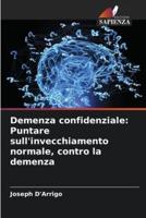 Demenza Confidenziale