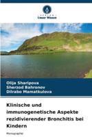 Klinische Und Immunogenetische Aspekte Rezidivierender Bronchitis Bei Kindern