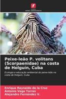 Peixe-Leão P. Volitans (Scorpaenidae) Na Costa De Holguín, Cuba
