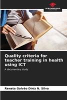 Quality Criteria for Teacher Training in Health Using ICT