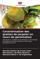 Caractérisation Des Graines De Jacquier En Cours De Germination