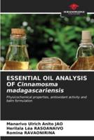 ESSENTIAL OIL ANALYSIS OF Cinnamosma Madagascariensis