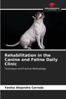 Rehabilitation in the Canine and Feline Daily Clinic