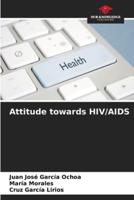 Attitude Towards HIV/AIDS