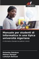 Manuale Per Studenti Di Informatica in Una Tipica Università Nigeriana