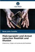 Makroprojekt Und Armut Zwischen Realität Und Illusion