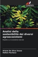 Analisi Della Sostenibilità Dei Diversi Agroecosistemi