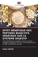 Effet Bénéfique Des Peptides Bioactifs Végétaux Sur Le Système Digestif