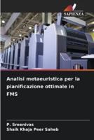 Analisi Metaeuristica Per La Pianificazione Ottimale in FMS