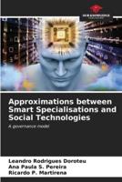 Approximations Between Smart Specialisations and Social Technologies