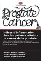 Indices D'inflammation Chez Les Patients Atteints De Cancer De La Prostate