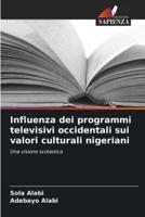 Influenza Dei Programmi Televisivi Occidentali Sui Valori Culturali Nigeriani