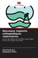 Nouveaux Implants Orthopédiques Vétérinaires