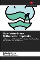 New Veterinary Orthopedic Implants