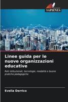 Linee Guida Per Le Nuove Organizzazioni Educative