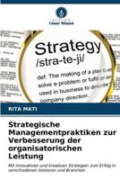 Strategische Managementpraktiken Zur Verbesserung Der Organisatorischen Leistung