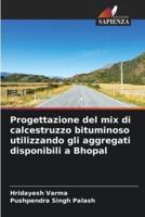 Progettazione Del Mix Di Calcestruzzo Bituminoso Utilizzando Gli Aggregati Disponibili a Bhopal