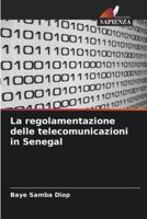 La Regolamentazione Delle Telecomunicazioni in Senegal