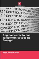 Regulamentação Das Telecomunicações No Senegal