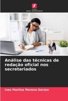Análise Das Técnicas De Redação Oficial Nos Secretariados