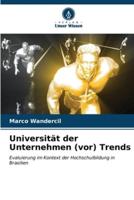 Universität Der Unternehmen (Vor) Trends