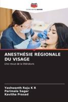 Anesthésie Régionale Du Visage