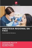 Anestesia Regional Da Face