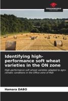 Identifying High-Performance Soft Wheat Varieties in the ON Zone