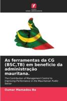 As Ferramentas Da CG (BSC, TB) Em Benefício Da Administração Mauritana.