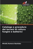 Catalogo E Procedure Dei Terreni Di Coltura Fungini E Batterici