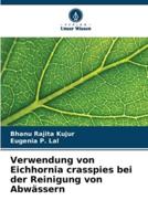 Verwendung Von Eichhornia Crasspies Bei Der Reinigung Von Abwässern