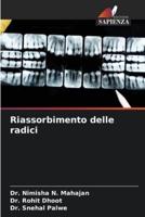 Riassorbimento Delle Radici