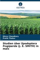 Studien Über Spodoptera Frugiperda (J. E. SMITH) in Mais
