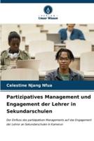 Partizipatives Management Und Engagement Der Lehrer in Sekundarschulen