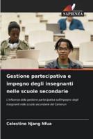 Gestione Partecipativa E Impegno Degli Insegnanti Nelle Scuole Secondarie