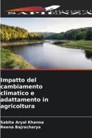 Impatto Del Cambiamento Climatico E Adattamento in Agricoltura