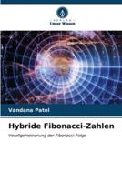 Hybride Fibonacci-Zahlen