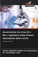 Associazione Tra Virus JC E BK E Regolatore Della Chinasi Dipendente Dalla Ciclina