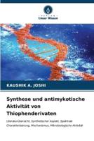 Synthese Und Antimykotische Aktivität Von Thiophenderivaten